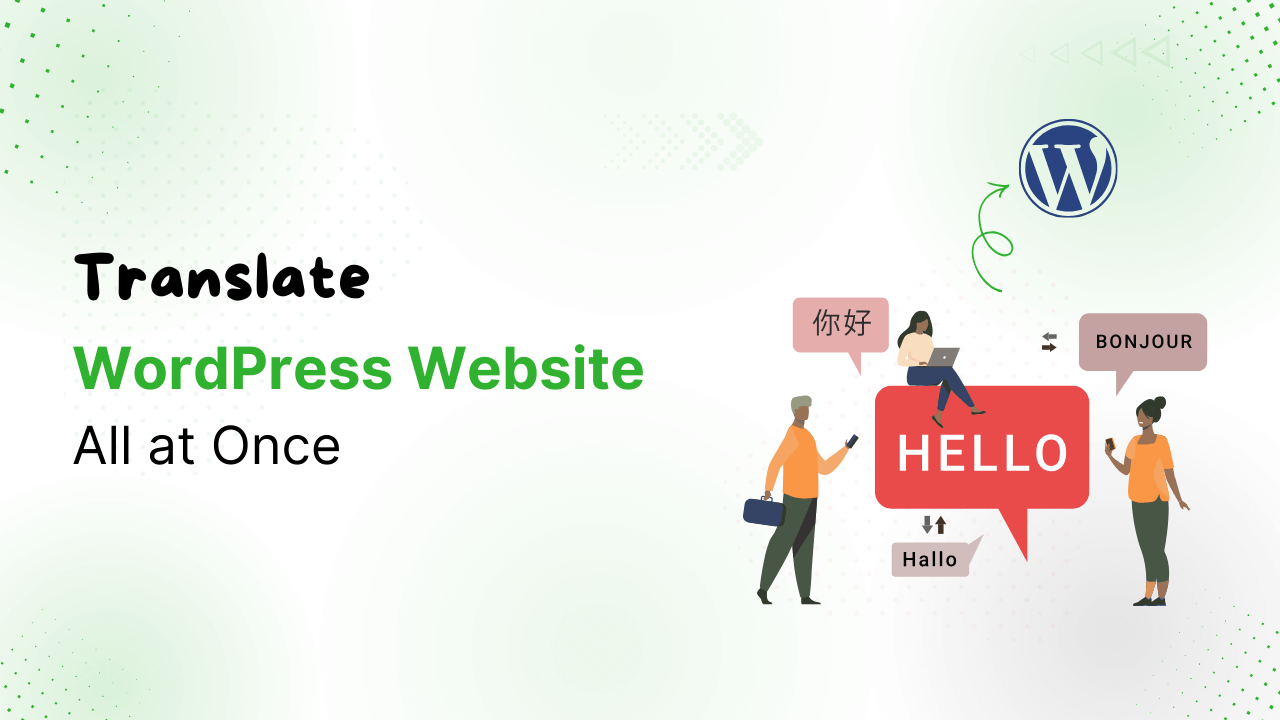 Translate WordPress Website All at Once